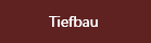 Tiefbau